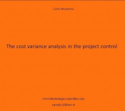 The cost variance analysis in the project control